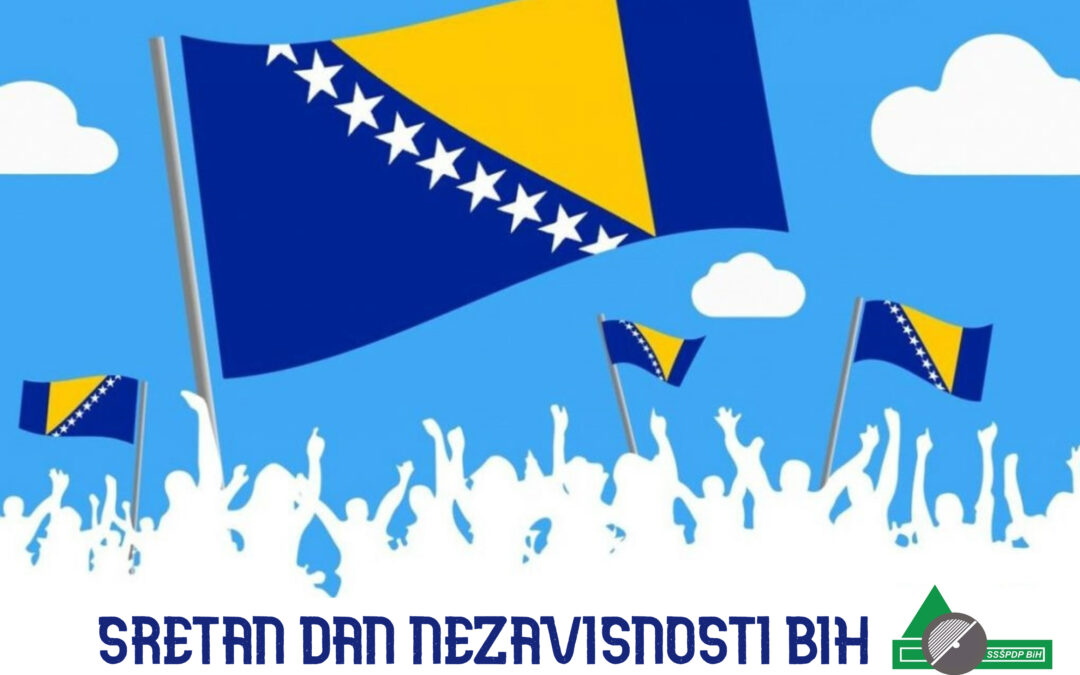 SRETAN DAN NEZAVISNOSTI BOSNE I HERCEGOVINE