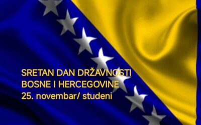 SRETAN DAN DRŽAVNOSTI BOSNE I HERCEGOVINE